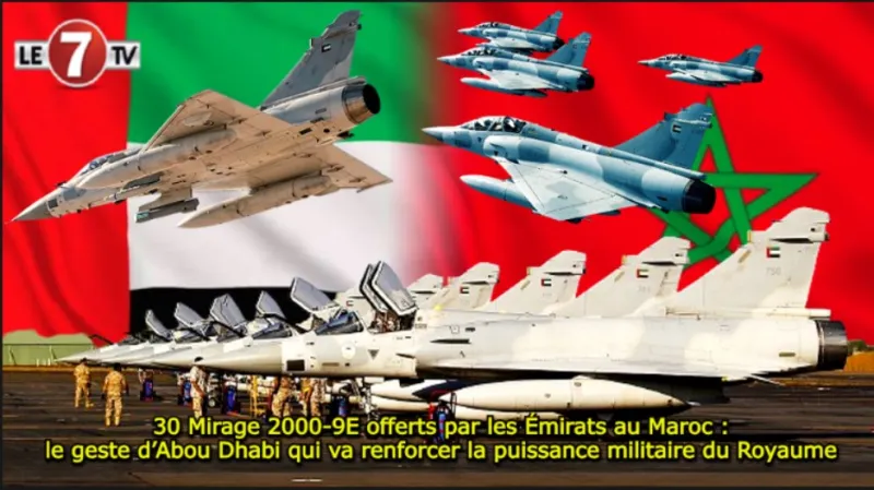 30 Mirage 2000-9E offerts par les Émirats au Maroc : le geste d’Abou Dhabi qui va renforcer la puissance militaire du Royaume