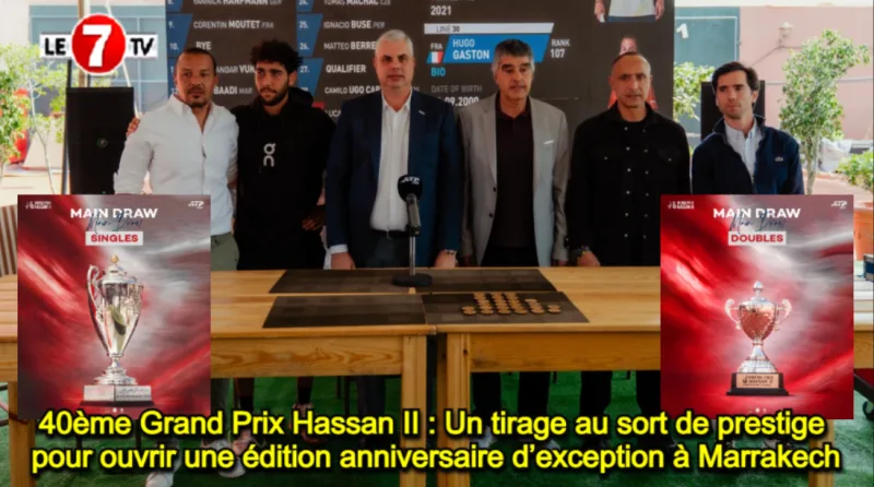 40th Grand Prix Hassan II Draw Held in Marrakech