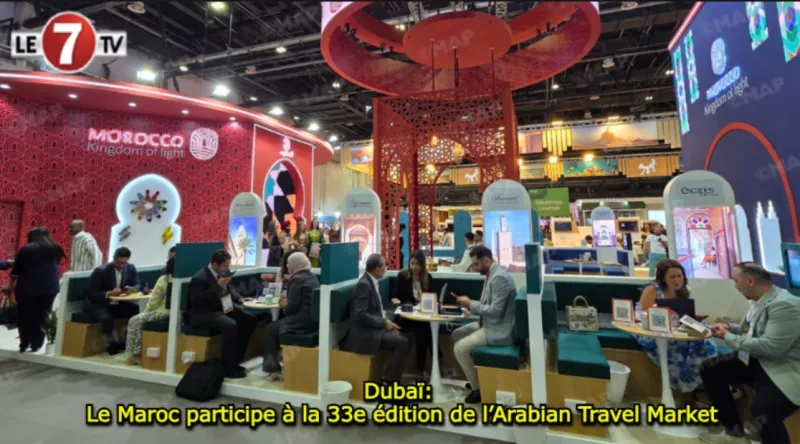 Dubaï: Le Maroc participe à la 33e édition de l’Arabian Travel Market