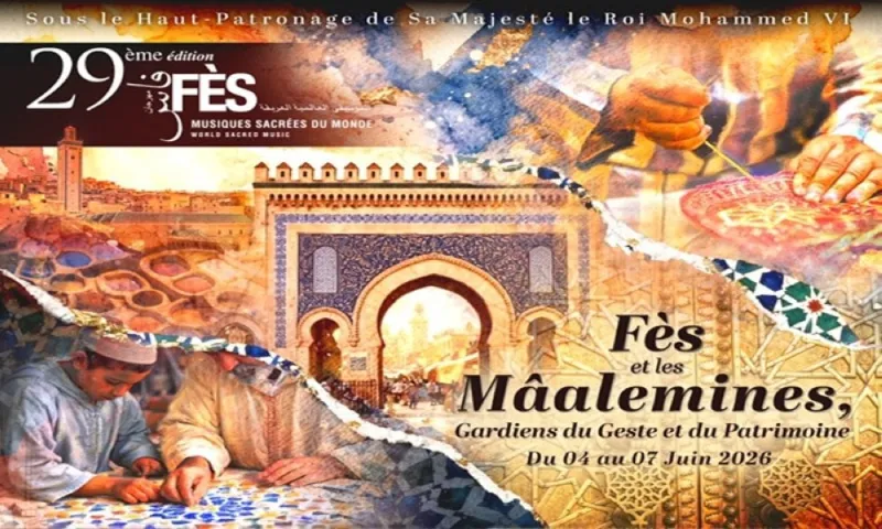 Le Festival de Fès des Musiques Sacrées du Monde annonce sa 29e édition