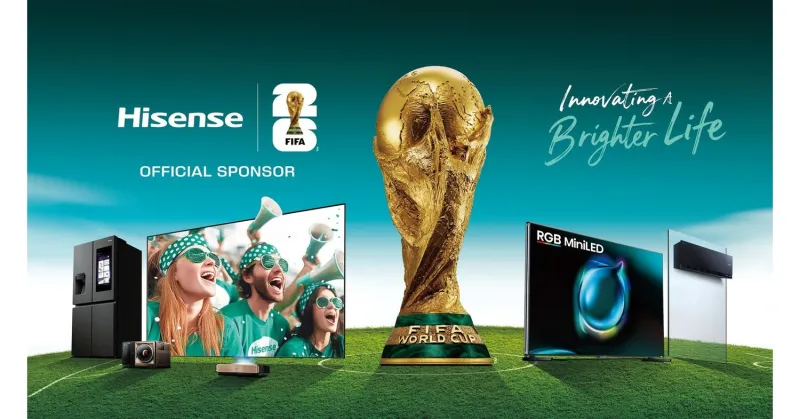 Hisense Launches Campaign for FIFA World Cup 2026 Countdown