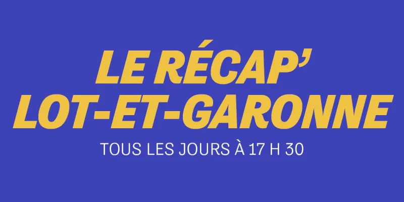 Lot-et-Garonne News: Key Stories for July 12, 2026