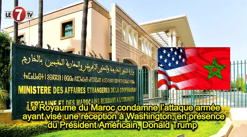 Morocco Condemns Armed Attack Near Trump in Washington