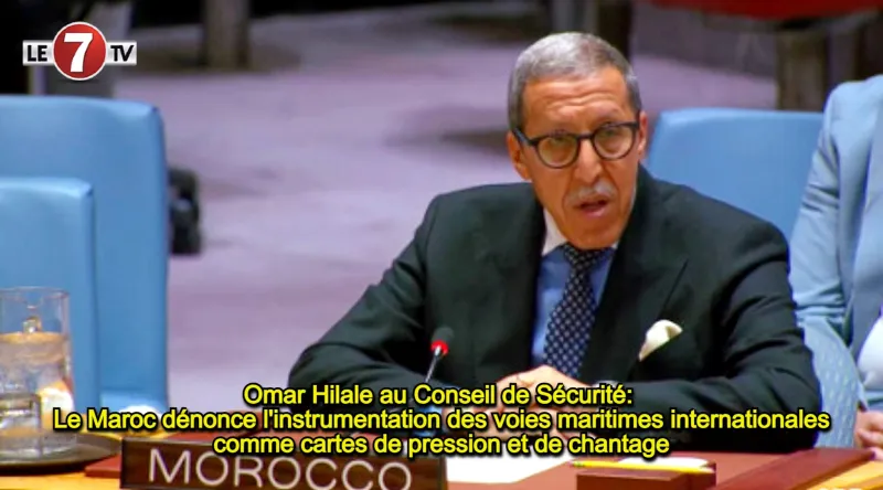 Le Maroc dénonce l'instrumentalisation des voies maritimes à l'ONU