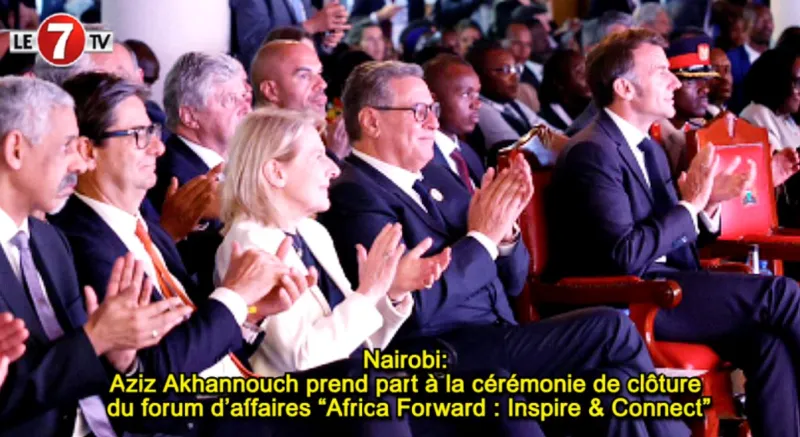 Morocco's Akhannouch Closes Africa Forward Forum in Nairobi