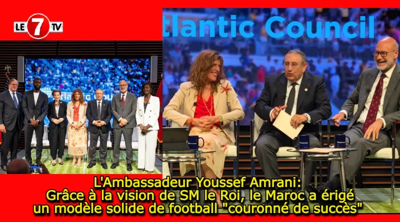 Morocco's Football Model Praised by Ambassador Amrani