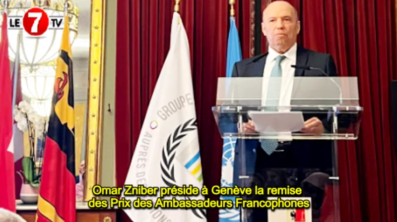 Morocco's Omar Zniber Presides Over Francophone Ambassadors Awards
