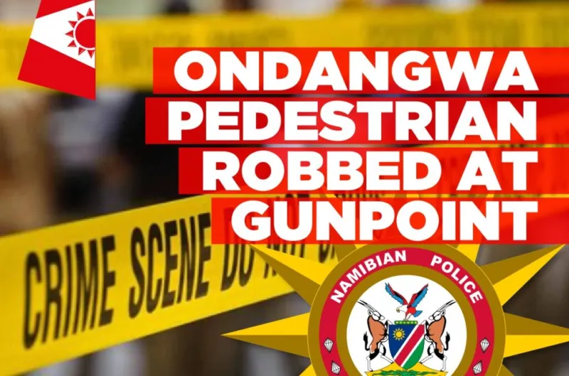 Ondangwa pedestrian robbed by armed man and accomplice
