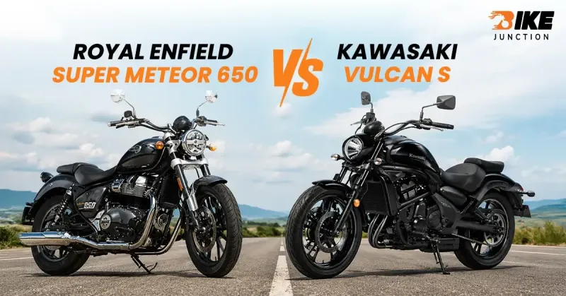 Royal Enfield Super Meteor 650 vs Kawasaki Vulcan S: Retro Cruiser Comparison