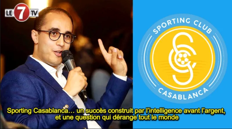 Sporting Casablanca: Success Built on Intelligence Before Money