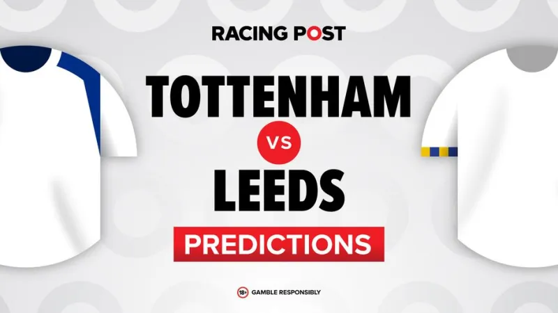 Tottenham vs Leeds: Premier League Match Preview